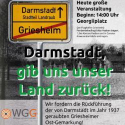 Aufruf zur Rückgabe der von Darmstadt geraubten Griesheimer Gemarkung